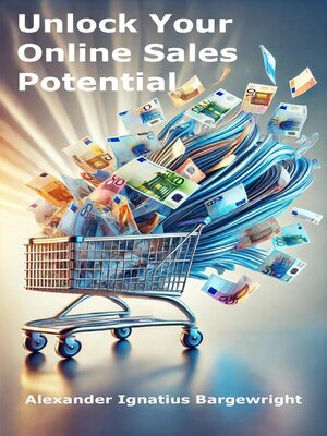 cover image of Unlock Your Online Sales Potential